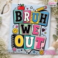 thumbnail image 3 of Last day of School Shirt, Bruh We Out Tshirt, Summer Teacher School, School fun day, Teacher Appreciation Tee, 3 of 5
