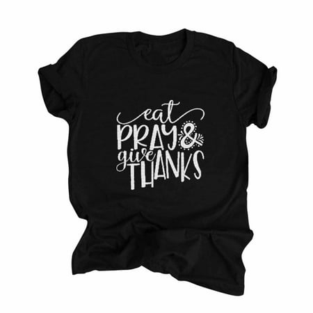 

Shirts for Women Womens Tops Dressy Casual Women s Casual Thanksgiving Print Pullover Short Sleeve T-Shirt Tops Shirt Off The Shoulder Tops for Women Tube Tops for Women Clearance Black XL