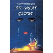 F. Scott Fitzgerald. The Great Gatsby (Hardcover)