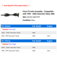 thumbnail image 2 of Front CV Axle Assembly - Compatible with 1998 - 2006 Chevy Tahoe 4WD 1999 2000 2001 2002 2003 2004 2005, 2 of 2