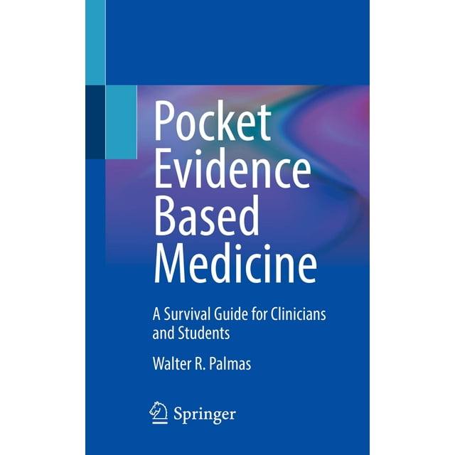 Pocket Evidence Based Medicine: A Survival Guide for Clinicians and Students