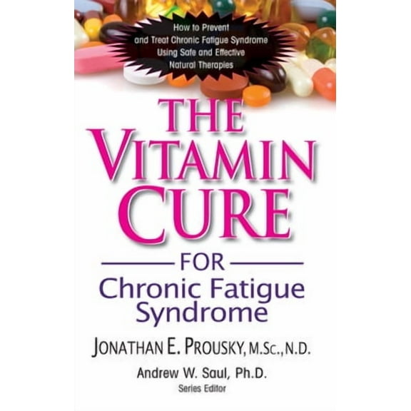 Vitamin Cure: The Vitamin Cure for Chronic Fatigue Syndrome (Paperback)