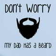 thumbnail image 2 of CafePress - My Dad Has A Beard Body Suit - Baby Light Bodysuit, Size Newborn - 24 Months, 2 of 4