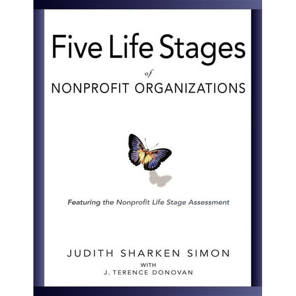 Five Life Stages: Where You Are, Where You're Going, and What to Expect When You Get There, (Paperback)