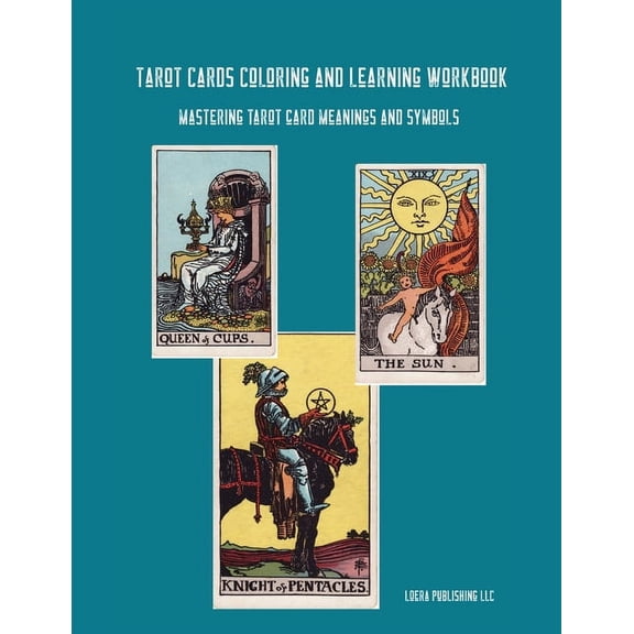 Tarot Cards Coloring and Learning Workbook, (Paperback)