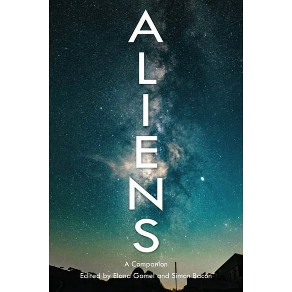 Genre Fiction and Film Companions Aliens: A Companion, Book 15, (Paperback)