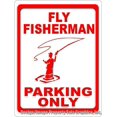 thumbnail image 1 of Fly Fisherman Parking Only Sign Gift Fishermen Fishing Fish Metal Sign 8 x 12 Inches, 1 of 4