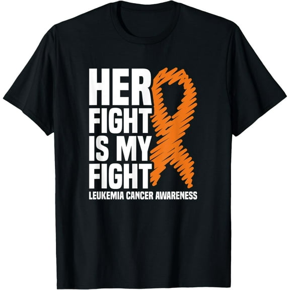Her Fight My Fight Orange Ribbon Leukemia Cancer Awareness T-Shirt
