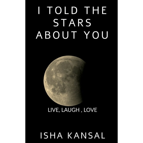 I Told The Stars About You, (Paperback)