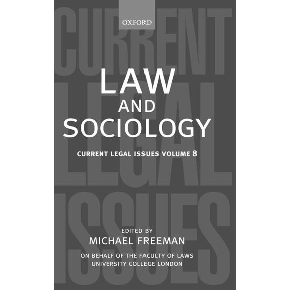 Current Legal Issues Law and Sociology: Current Legal Issues Vol. 8, (Hardcover)