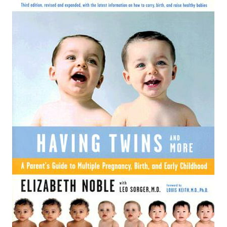 Having Twins And More : A Parent's Guide to Multiple Pregnancy, Birth, and Early (Best Way To Fall Pregnant With Twins)