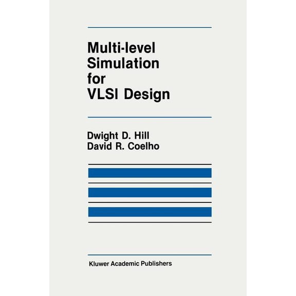 The Springer International Engineering a Multi-Level Simulation for VLSI Design, Book 18, (Paperback)