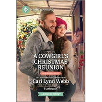 Blackwell Belles A Cowgirl's Christmas Reunion: A Clean and Uplifting Romance, Book 5, (Paperback)