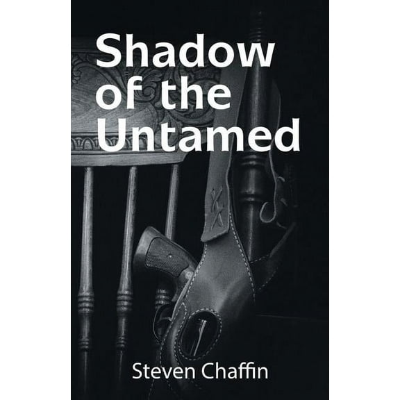 Shadow of the Untamed, (Paperback)