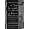 The New Tax Guide for Artists of Every Persuasion (Paperback)