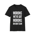 thumbnail image 2 of Morons On Team Funny Men Women Sarcastic Novelty Apparel, 2 of 6