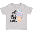 thumbnail image 3 of Inktastic All You Need is Ice Cream with Ice Cream Cone Boys or Girls Baby T-Shirt, 3 of 5
