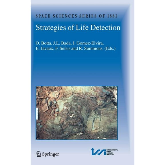 Space Sciences Issi Strategies of Life Detection, Book 25, (Hardcover)
