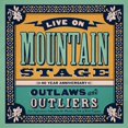 thumbnail image 1 of Live On Mountain Stage: Outlaws & Outliers (Various Artists), 1 of 1