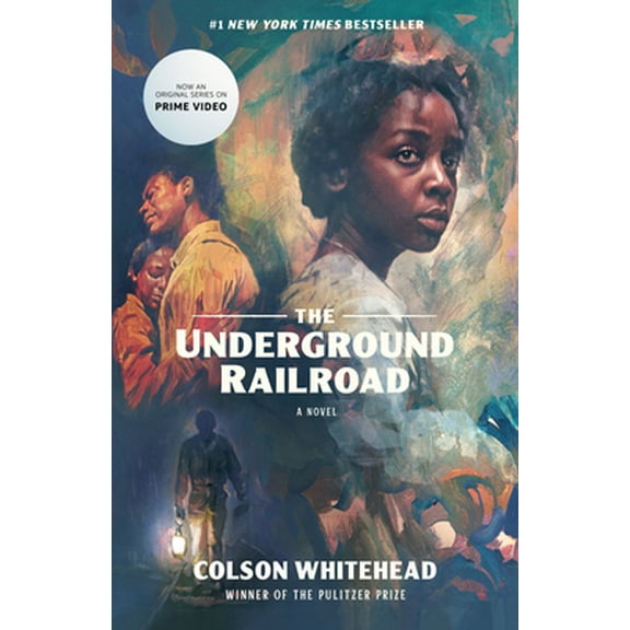 Pre-Owned The Underground Railroad (Television Tie-In) (Paperback) 059331476X 9780593314760