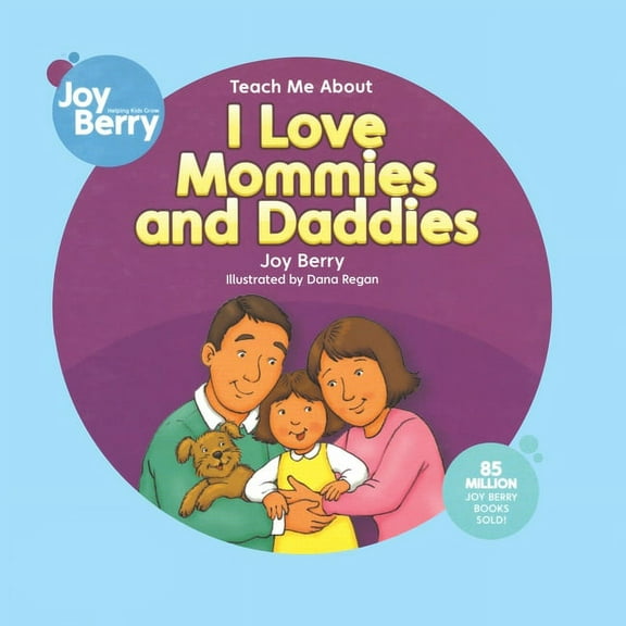 I Love Mommies and Daddies, (Paperback)
