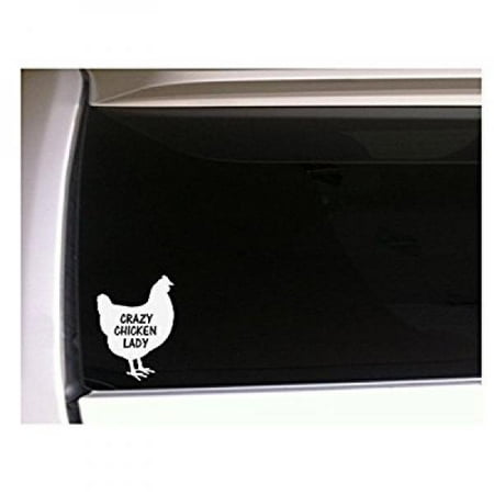 Crazy Chicken Lady 6 Vinyl Sticker Decal *L43 Farm Life Farming Farmer Eggs Homegrown Rooster Hens Animals Pets