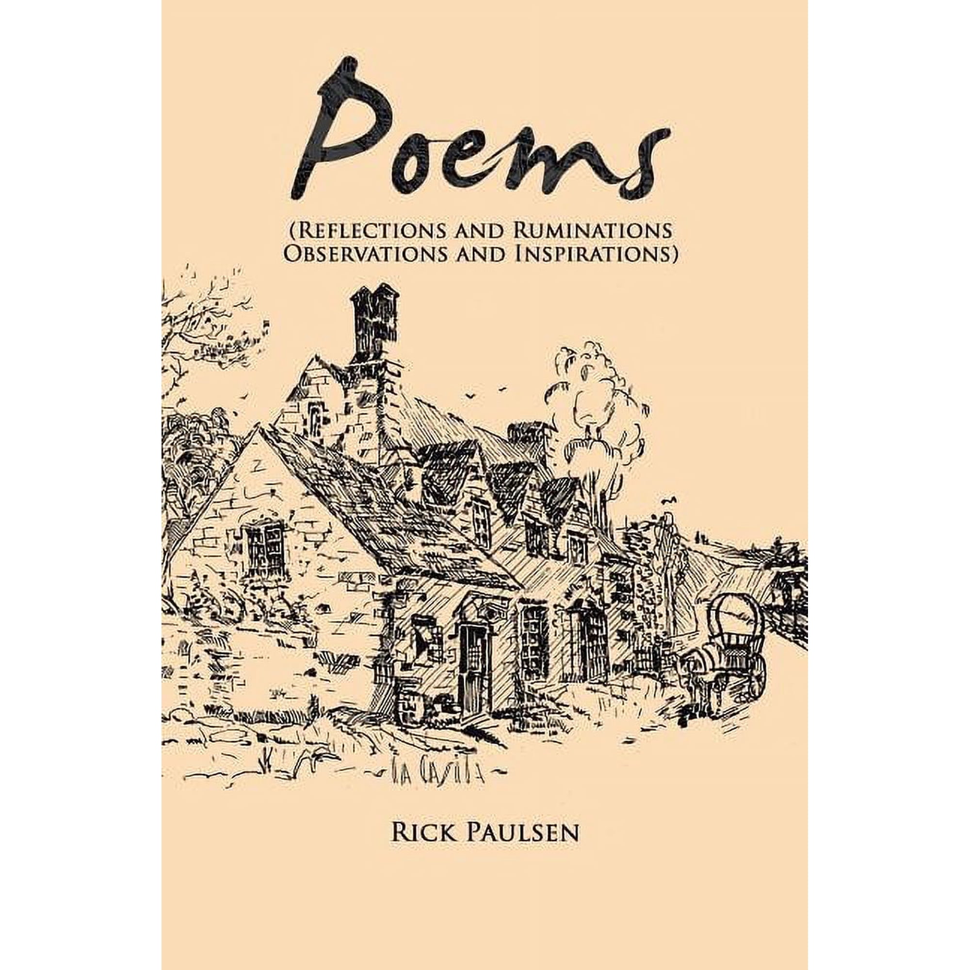 Poems: (Reflections and Ruminations Observations and Inspirations) (Paperback)