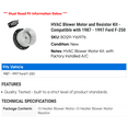 thumbnail image 2 of HVAC Blower Motor and Resistor Kit - Compatible with 1987 - 1997 Ford F-250 1988 1989 1990 1991 1992 1993 1994 1995 1996, 2 of 2