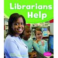 thumbnail image 1 of Librarians Help (Pebble Books: Nos Aides Communautaires), 1 of 2