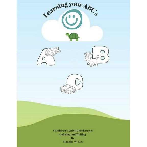 Learning your ABC's: Children's Activity Coloring Book (Paperback)