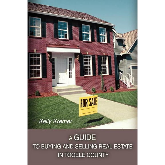A Guide to Buying and Selling Real Estate in Tooele County