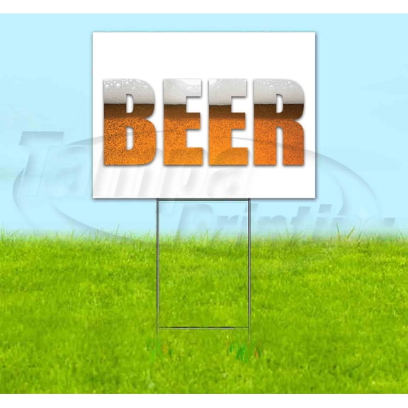 Beer (18" x 24") Yard Sign, Includes Metal Step Stake