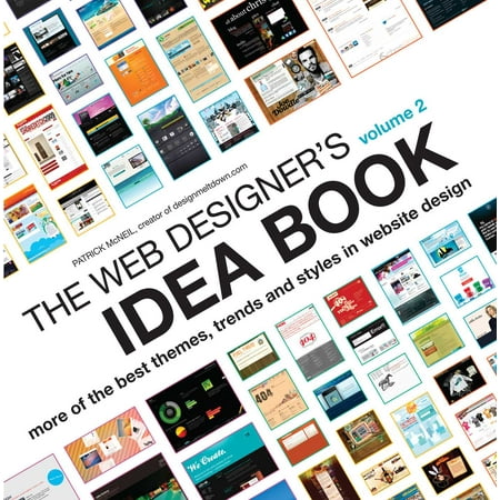 The Web Designer's Idea Book Volume 2 : More of the Best Themes, Trends and Styles in Website (Best Wysiwyg Web Builder)