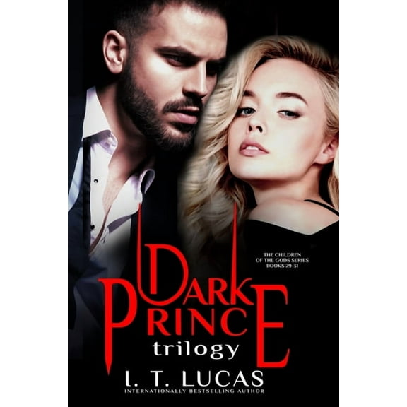 The Children of the Gods Series Books 29-31: Dark Prince Trilogy (Paperback) by I T Lucas