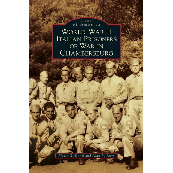 World War II Italian Prisoners of War in Chambersburg (Hardcover)