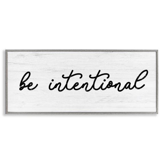 Stupell Industries Shabby Chic Be Intentional Inspirational Phrase Gray Framed Giclee Art, 24 x 10, by Lil' Rue