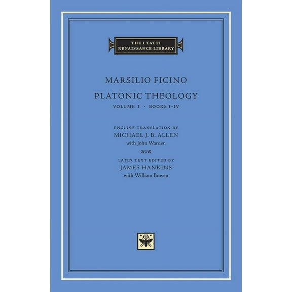 I Tatti Renaissance Library Platonic Theology, Book 2, (Hardcover)