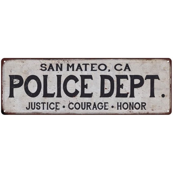 SAN MATEO, CA POLICE DEPT. Home Decor Metal Sign Gift 6x18 206180012281