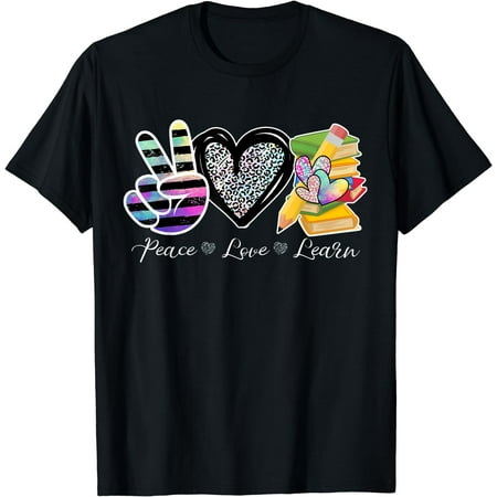 Peace Love Learn Cute Teacher Student First Of School Women T-Shirt