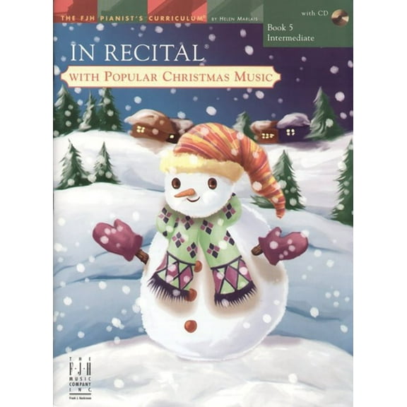 The Fjh Pianist's Curriculum: In Recital(r) with Popular Christmas Music, Book 5 (Paperback)