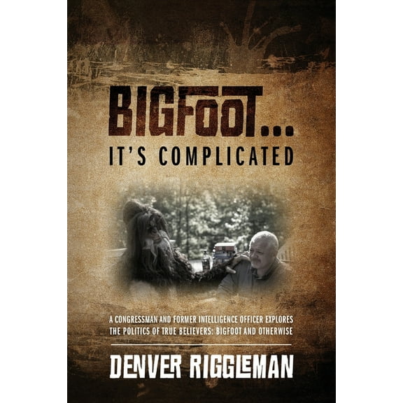 Bigfoot .... It's Complicated, (Paperback)