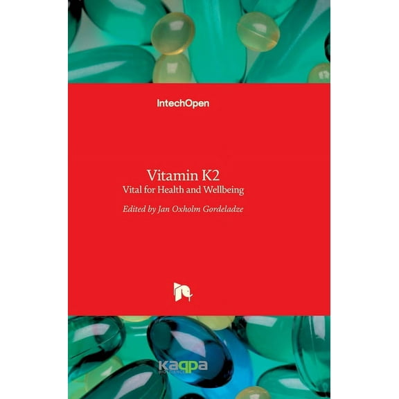 Vitamin K2: Vital for Health and Wellbeing (Hardcover)