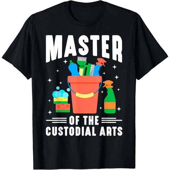 Master of the Custodial Arts Funny Janitor School Custodian T-Shirt