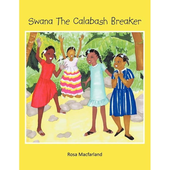 Swana the Calabash Breaker (Paperback)