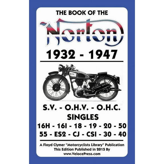 Book of the Norton 1932-1947, (Paperback)