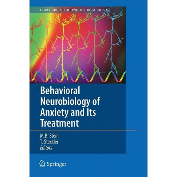 Current Topics in Behavioral Neuroscienc Behavioral Neurobiology of Anxiety and Its Treatment, Book 2, (Paperback)