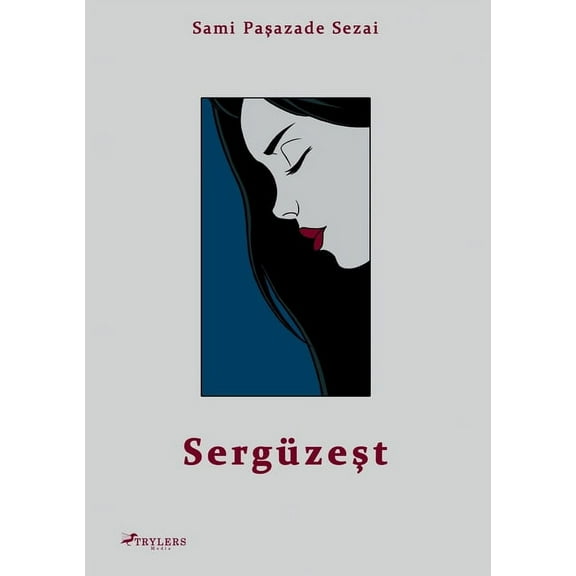 Sergüzest, (Paperback)