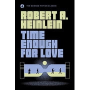 Time Enough for Love, (Paperback)