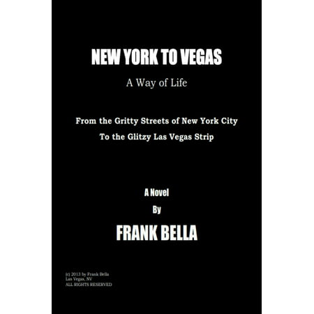 New York to Vegas - A Way of Life - eBook