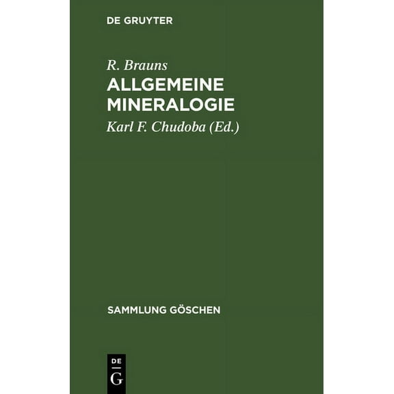 Sammlung Göschen Allgemeine Mineralogie, Book 29, (Hardcover)